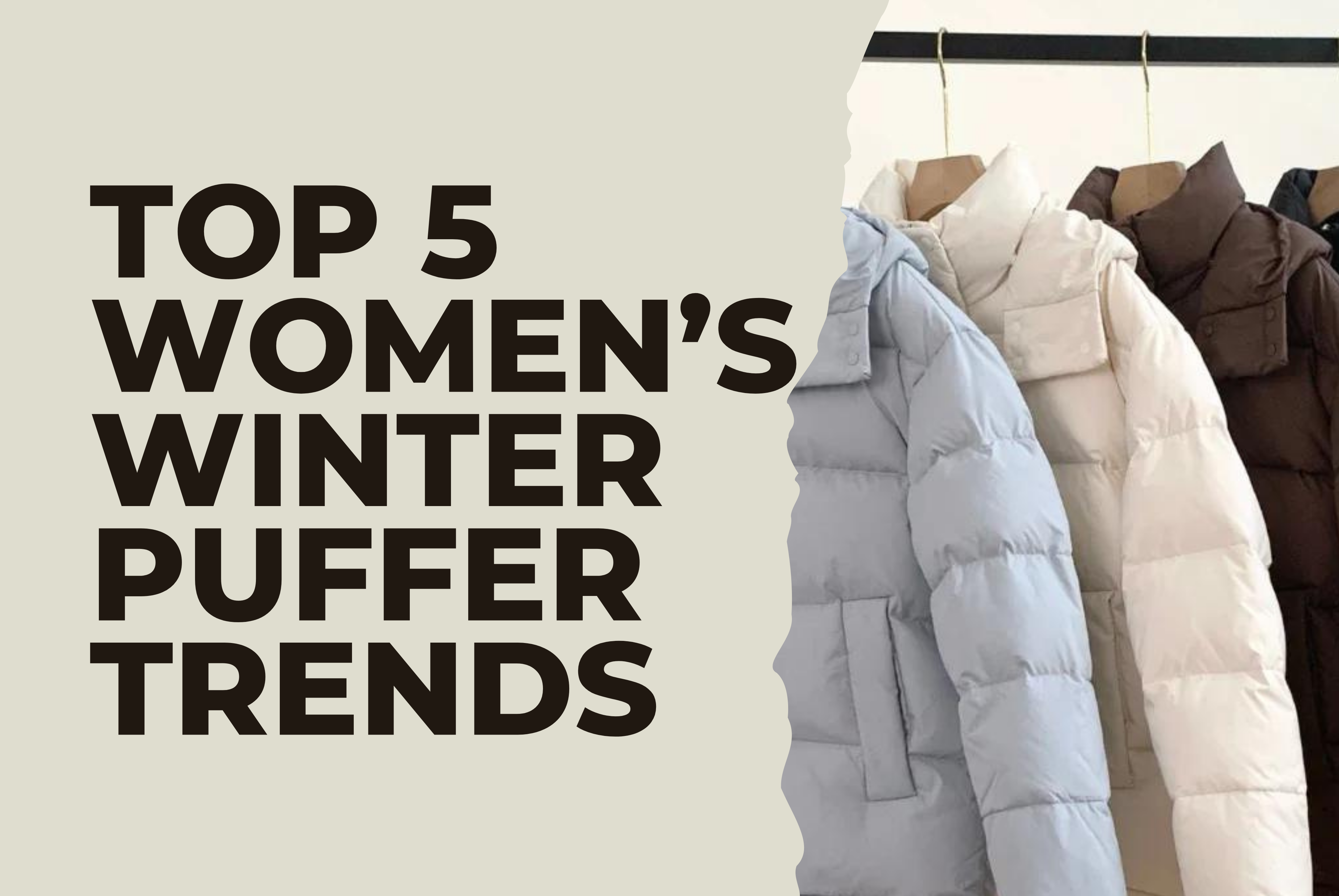 Top 5 Women’s Winter Puffer Trends: How Our Womens Winter Puffer Jacket Stands Out